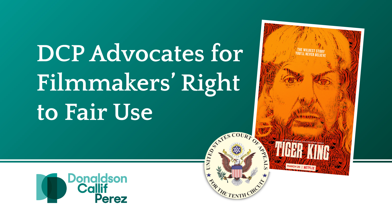 10th Circuit to Re-Hear Recent Tiger King Case Concerning Fair Use 